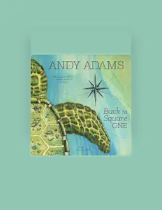 Listen to Andy Adams, watch music videos, read bio, see tour dates & more!
