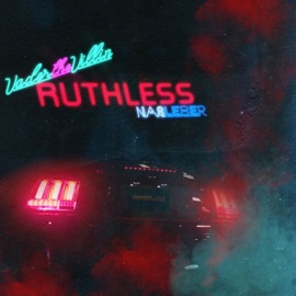 Ruthless (feat. Nas Leber) Vader the Villin