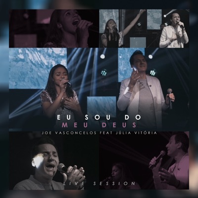 Eu Sou do Meu Deus: Live Session (feat. Julia Vitória) - Single