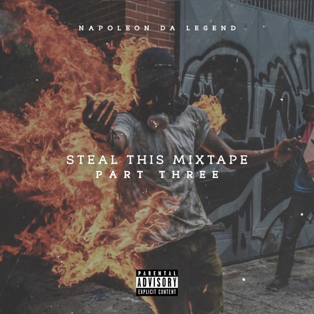 Napoleon Da Legend Steal This Mixtape 3 Album Cover
