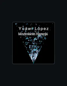 Listen to Yuawi Lopez, watch music videos, read bio, see tour dates & more!