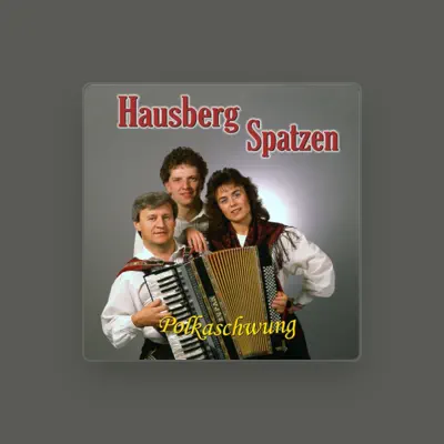 Listen to Hausberg Spatzen, watch music videos, read bio, see tour dates & more!