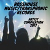 Bosshouse Music / Transphonic Records Artist Compilation 2017 artwork