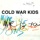 Cold War Kids-Out of the Wilderness