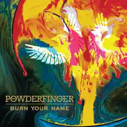 Burn Your Name - Single - Powderfinger