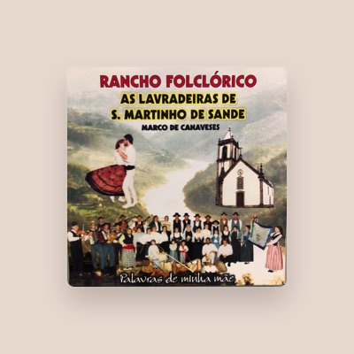 Listen to Rancho Folclórico as Lavradeiras de S. Martinho de Sande, watch music videos, read bio, see tour dates & more!