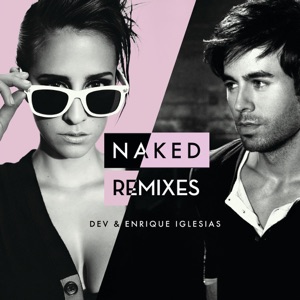 Dev & Enrique Iglesias - Naked - Line Dance Music