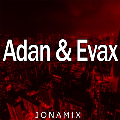 Adan & Evax - Single