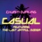 Casual (feat. The Last Artful, Dodgr) - Chanti Darling lyrics