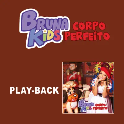 Corpo Perfeito (Playback) - Single - Bruna Karla