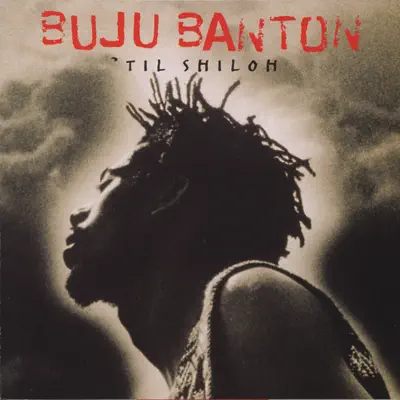 Til Shiloh - Buju Banton