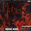 Know Bout - Single