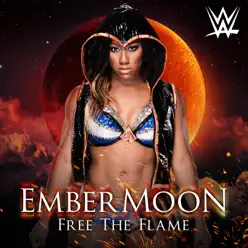 WWE: Free the Flame (Ember Moon) [feat. Lesley Roy] - Single - CFO$