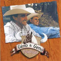 Os Sucessos - Gino e Geno