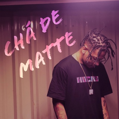 Chá de Matte - Single