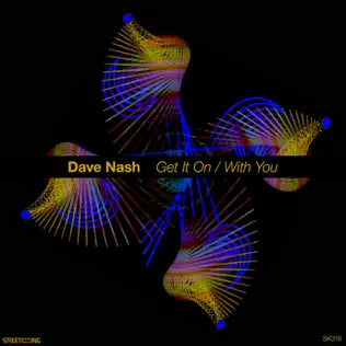 Album herunterladen Dave Nash - Get It On With You