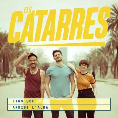 Fins Que Arribi L'alba - Single - Els Catarres