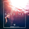 Steve Noise - Give Me Your Love