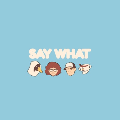 Say What (feat. Atwood & Forrest.) - Single