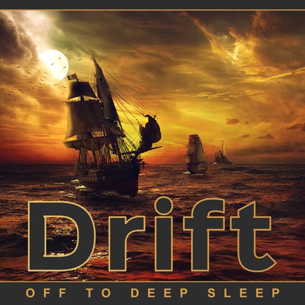 Drift off to Deep Sleep: Unique Serene Tracks for Peaceful, Healthy and Restful Sleep