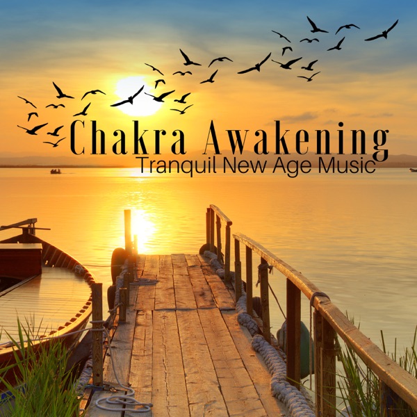Chakra Awakening - Singing Birds, Tranquil New Age Music, Chakra Balancing, Deep Concentration Techniques