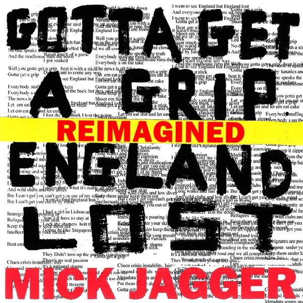 Gotta Get a Grip / England Lost (Reimagined) - EP