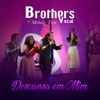 Christian Rizzo Descansa em Mim (feat. Matheus Rizzo & Melody Trio) Descansa em Mim (feat. Matheus Rizzo & Melody Trio) - Single