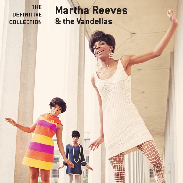 Martha Reeves & the Vandellas: The Definitive Collection