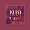 Ruby Flambé