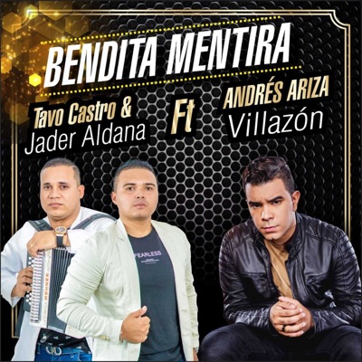Bendita Mentira (feat. Andrés Ariza Villazón) - Single
