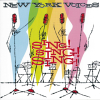 New York Voices - Sing! Sing! Sing! artwork