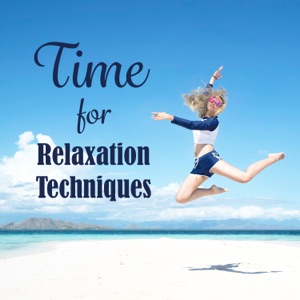 Time for Relaxation Techniques: After Long Day, Open Your Imagination