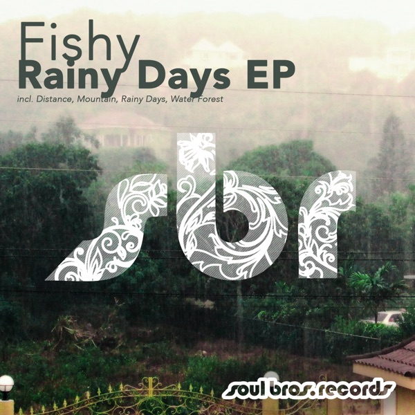 Rainy Days - EP