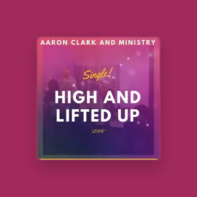 Listen to Aaron Clark and Ministry, watch music videos, read bio, see tour dates & more!