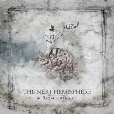 Listen to The Next Hemisphere (A Rush Tribute) by Fleesh