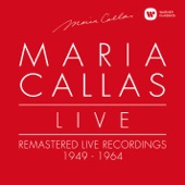 Maria Callas Live - Remastered Recordings 1949-1964 artwork