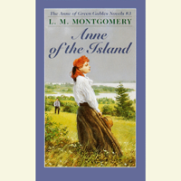 Anne of the Island (Unabridged) - L. M. Montgomery Cover Art