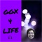 Ggx 4 Life - Constera lyrics