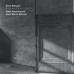Dino Saluzzi, Palle Danielsson & José Maria Saluzzi - A Mi Hermaño Celso