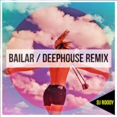 Bailar (DeepHouse Remix) artwork