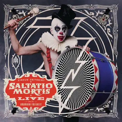 Zirkus Zeitgeist (Live aus der Grossen Freiheit) - Saltatio Mortis