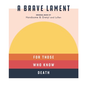 A Brave Lament (Original Soundtrack)