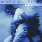 Marion Meadows - No Rhyme No Reason