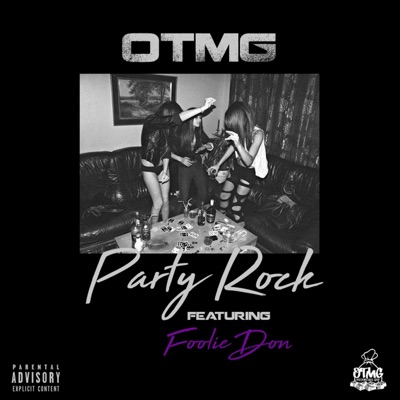 Party Rock (feat. Foolie Don) - Single