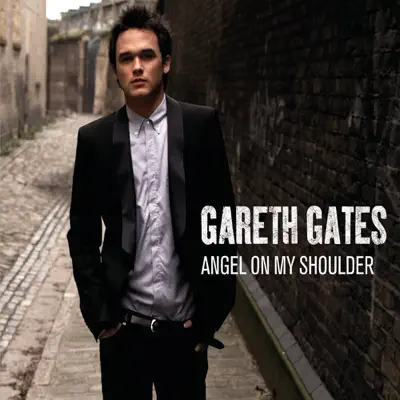 Angel On My Shoulder - Single - Gareth Gates Angel On My Shoulder - Single - Gareth Gates