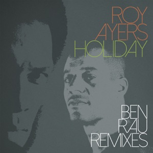Holiday (Ben Rau Remixes) - Single