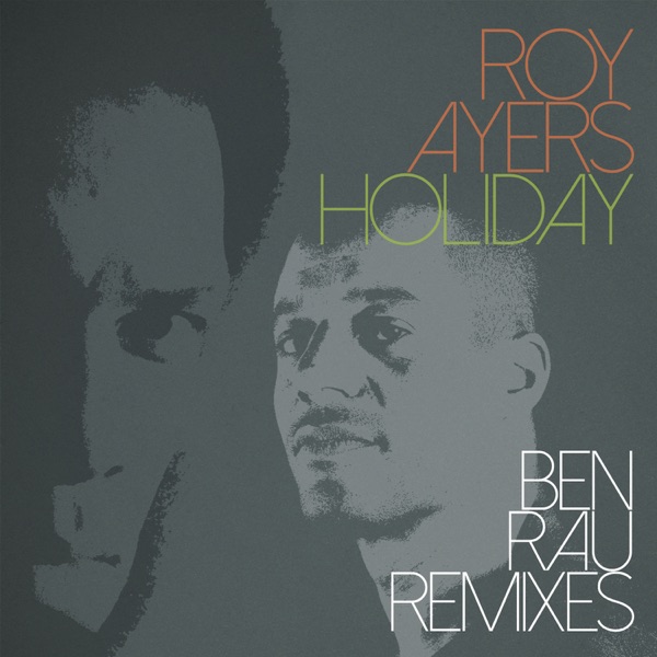 Holiday (Ben Rau Remixes) - Single