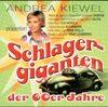 Andrea Kiewel präsentiert: Schlagergiganten der 60er Jahre - Various Artists