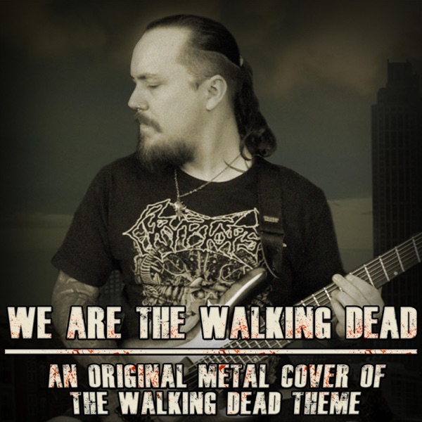 We Are the Walking Dead