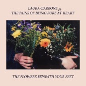 Laura Carbone & The Pains of Being Pure at Heart - Flowers Beneath Your Feet